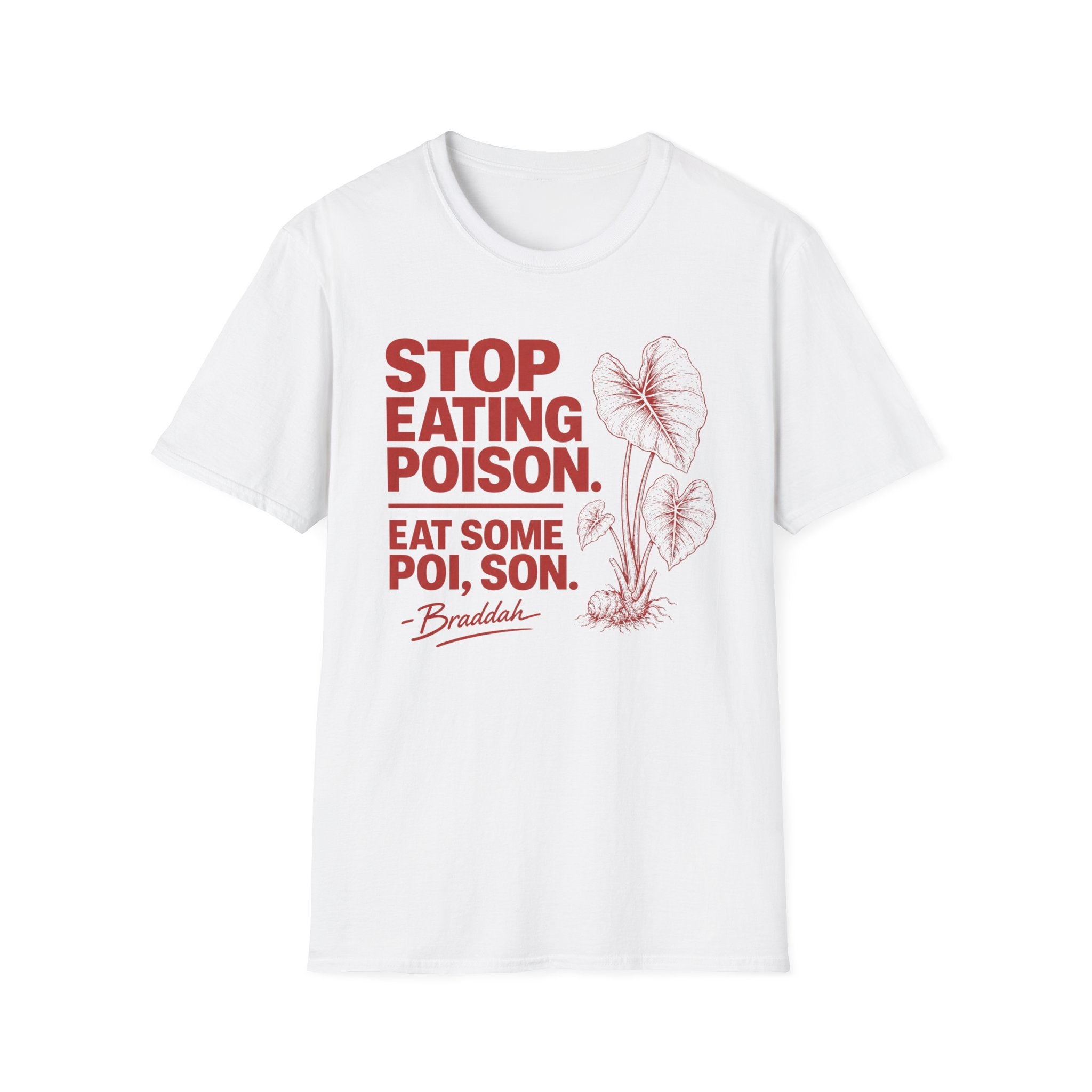 Eat Some Poi, Son T-Shirt