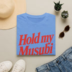 Hold My Musubi T-Shirt