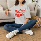 Hold My Musubi T-Shirt
