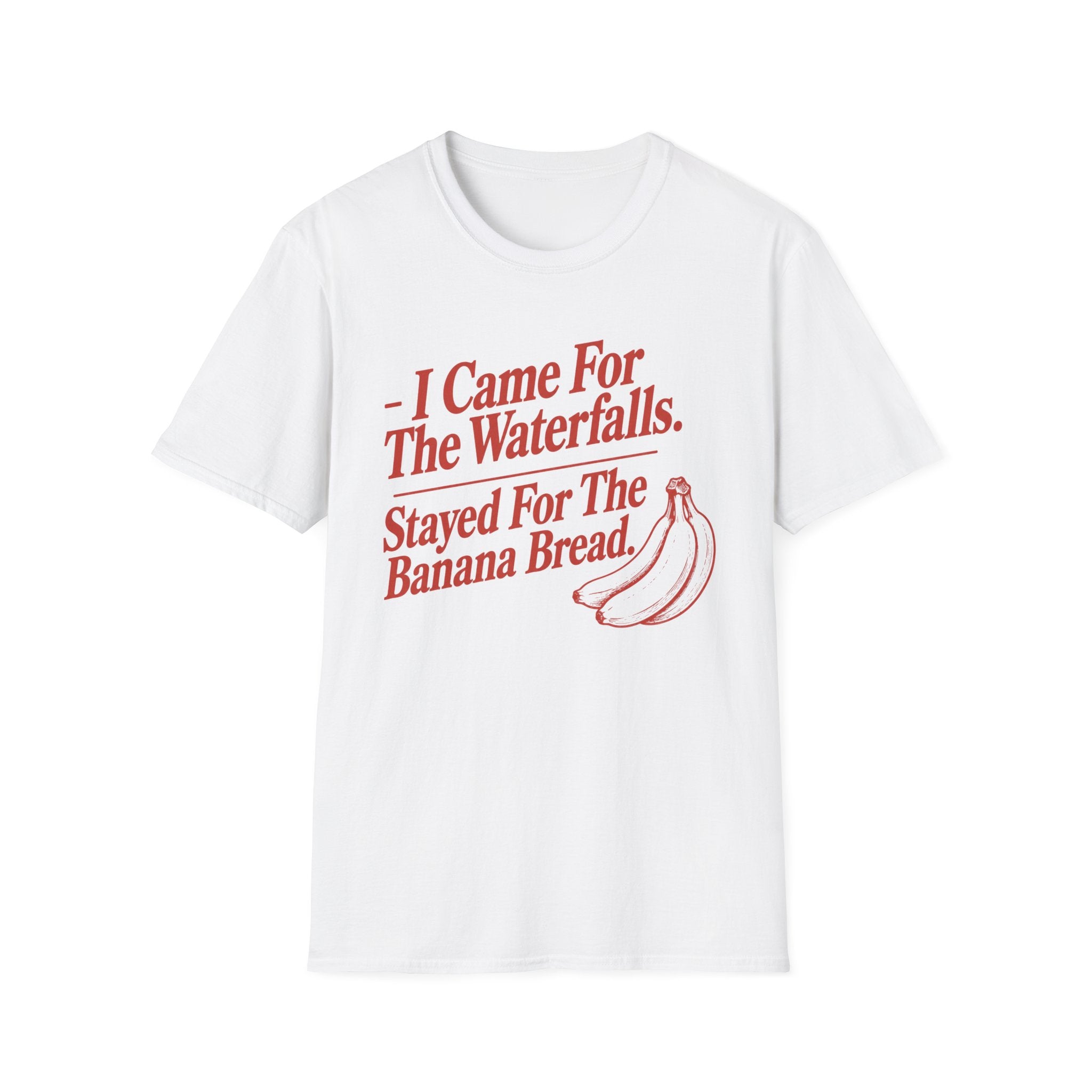 Stayed for the Banana Bread T-Shirt