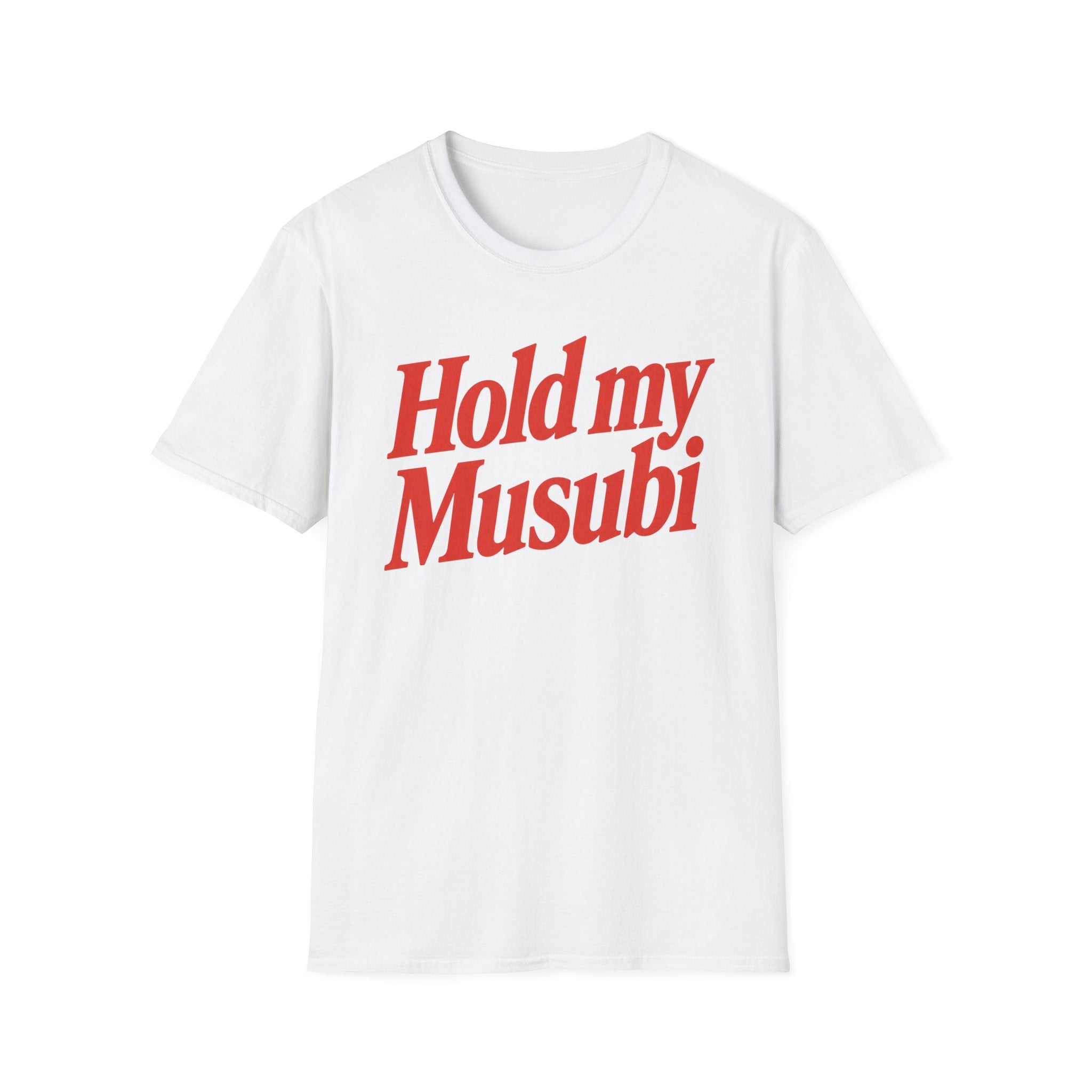 Hold My Musubi T-Shirt