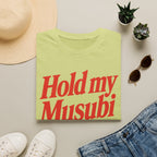Hold My Musubi T-Shirt