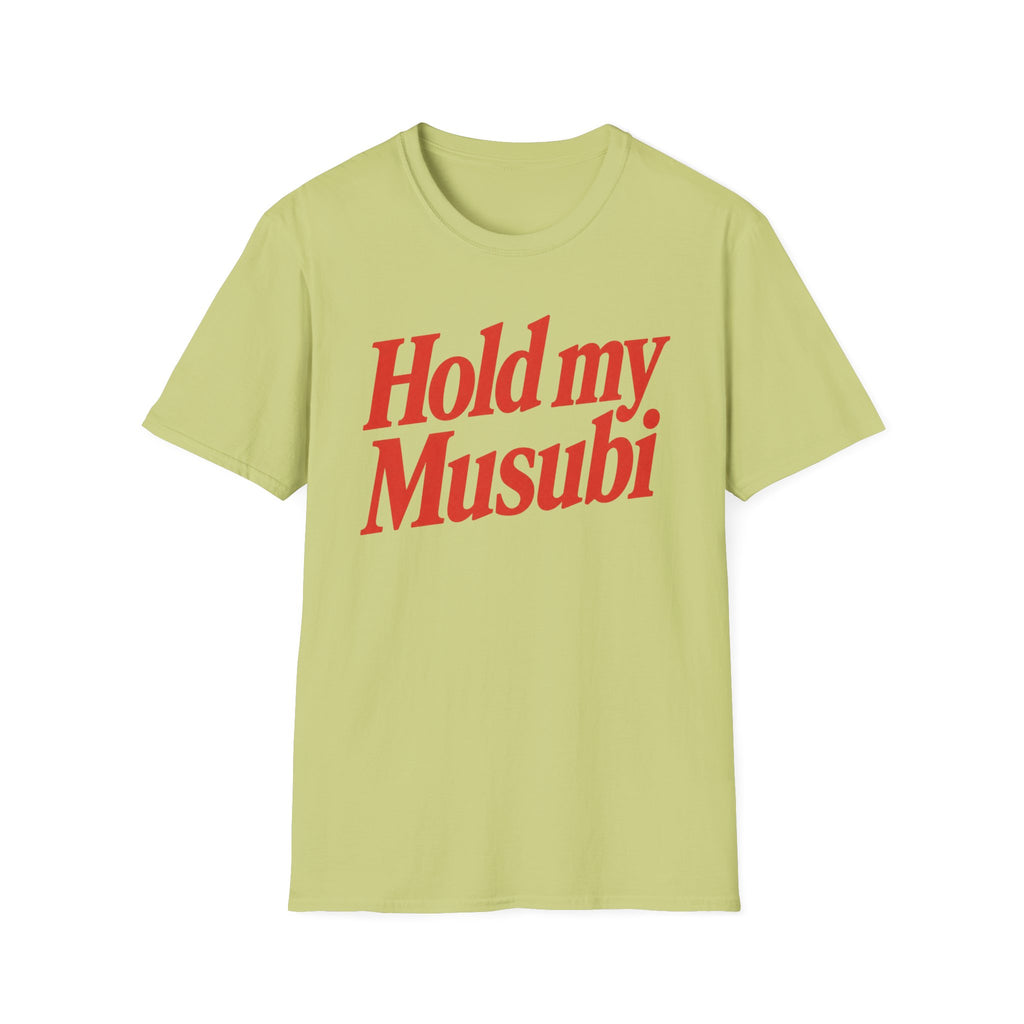 Hold My Musubi T-Shirt