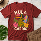 Hula is My Cardio Hawaiian T-Shirt