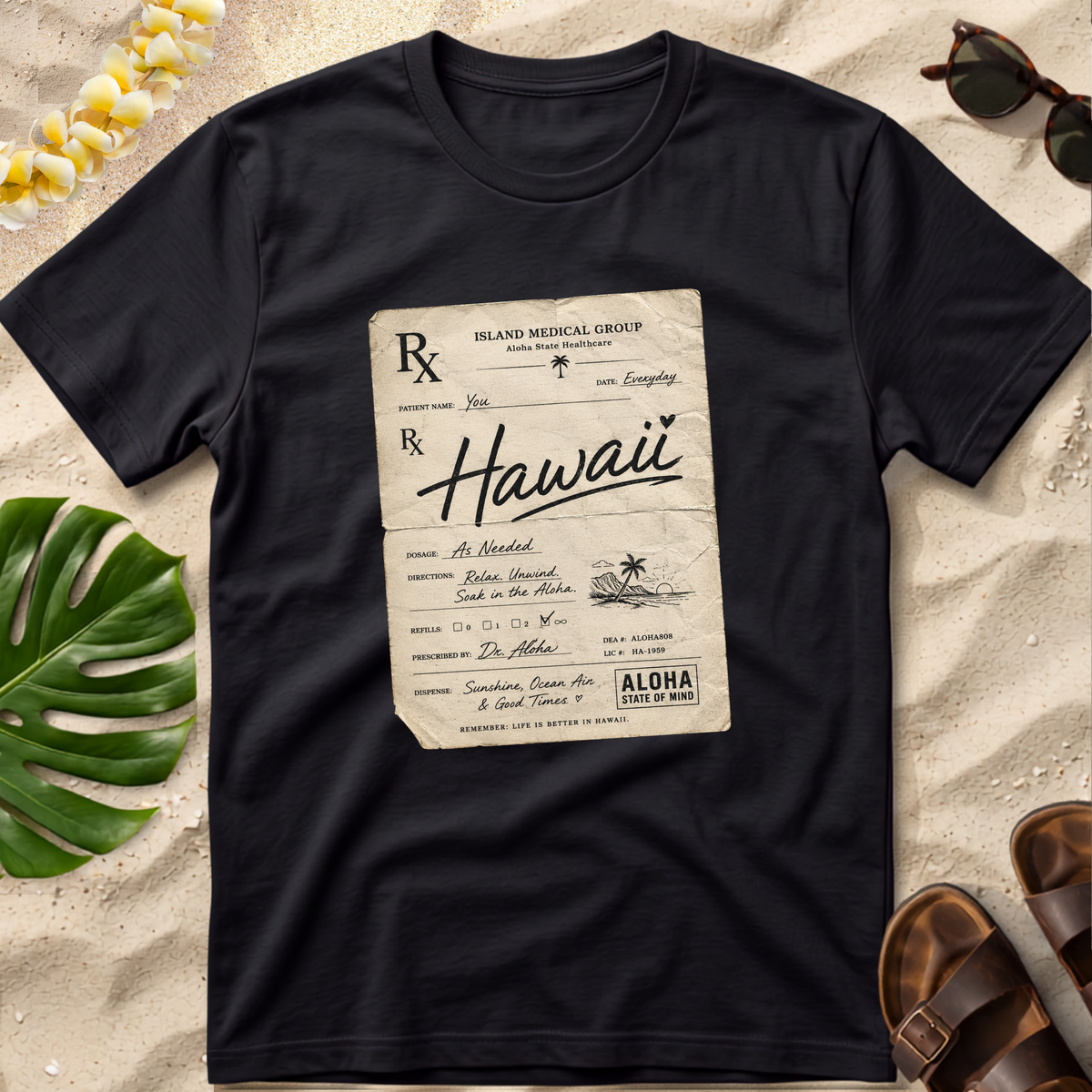 Life is Better in Hawaii T-Shirt