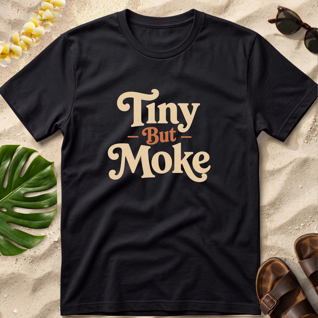 Tiny but Moke T-Shirt