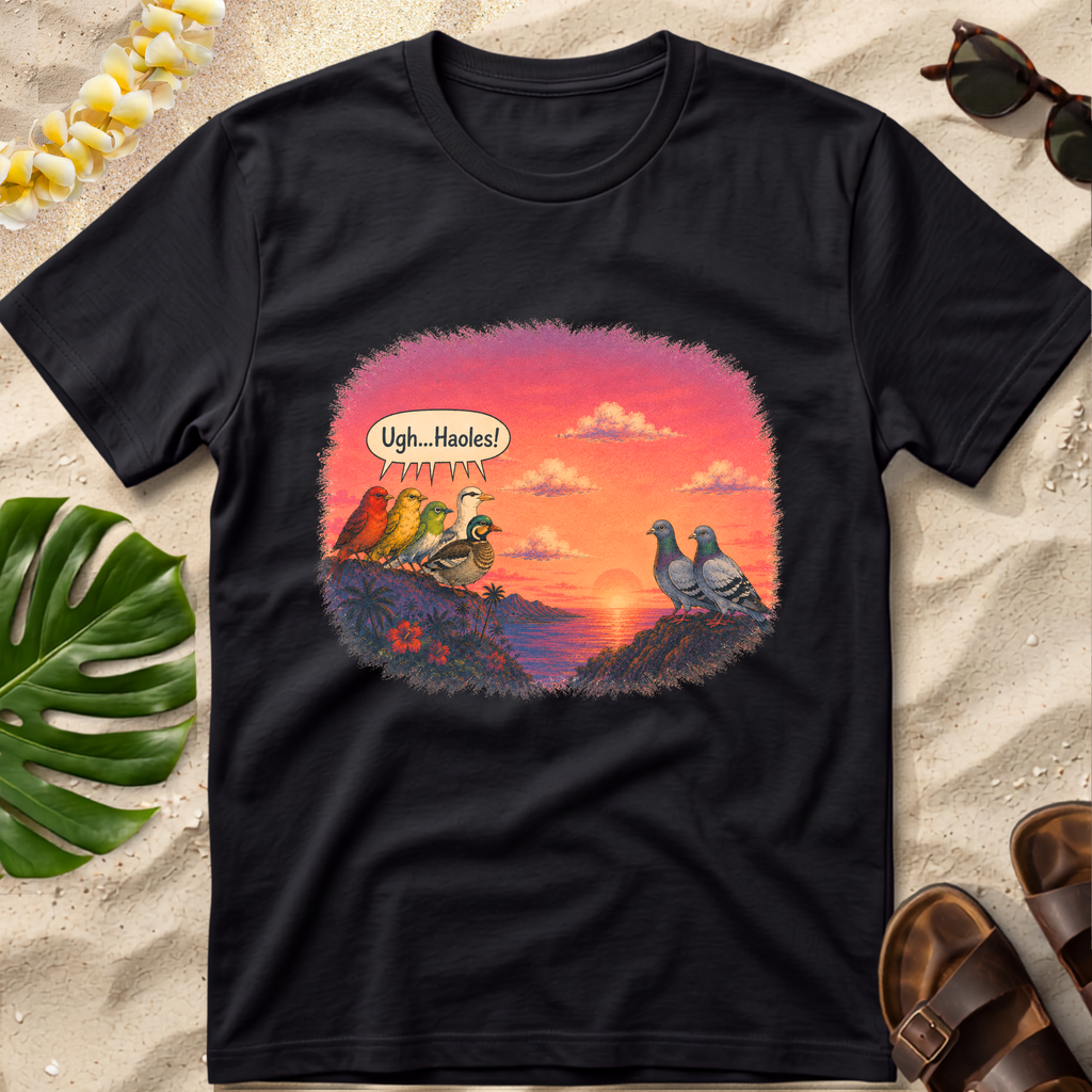 Annoyed Hawaiian Birds T-shirt