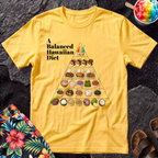A Balanced Hawaiian Diet Hawaiian T-Shirt