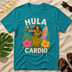Hula is My Cardio Hawaiian T-Shirt