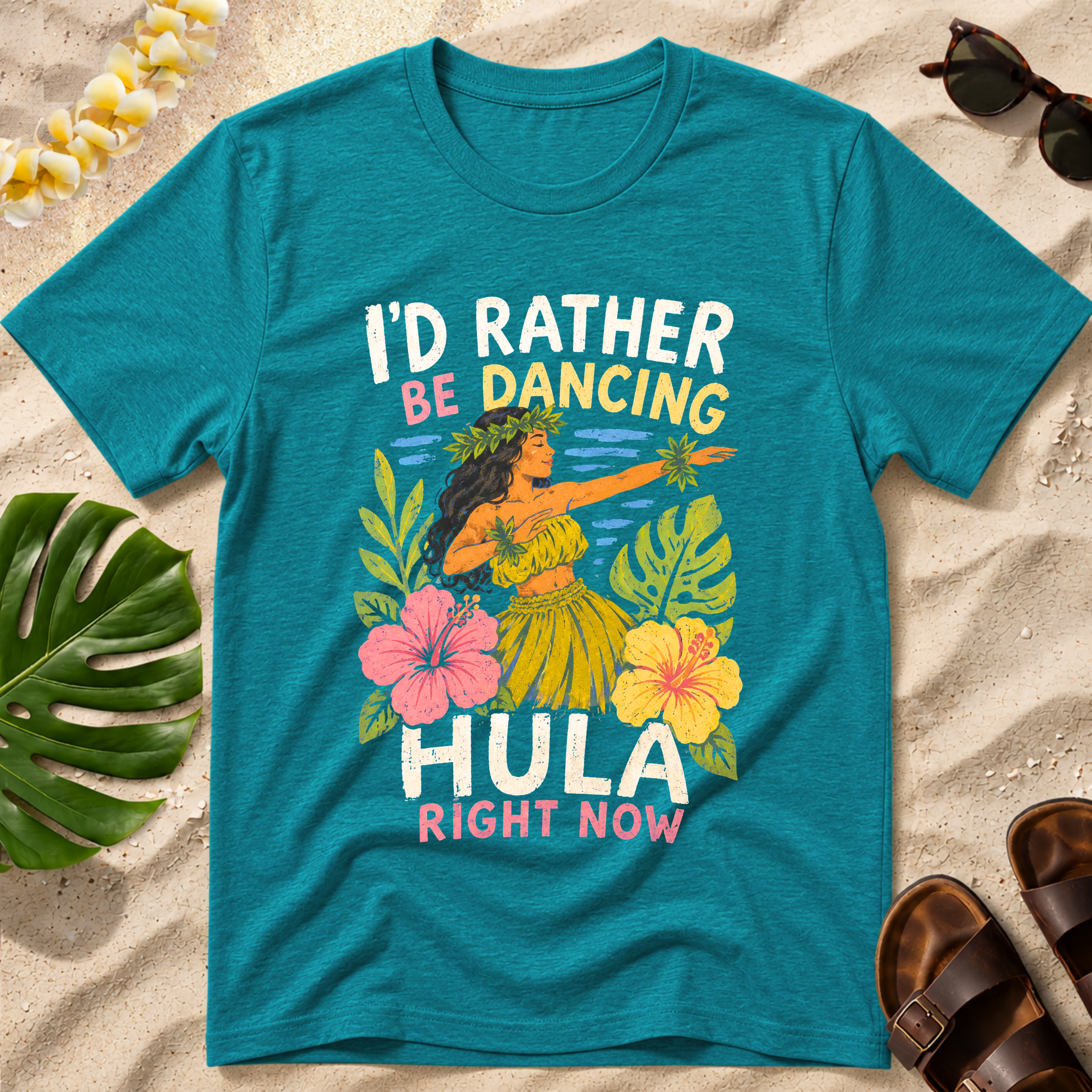 I'd Rather Be Dancing Hula Hawaiian T-Shirt
