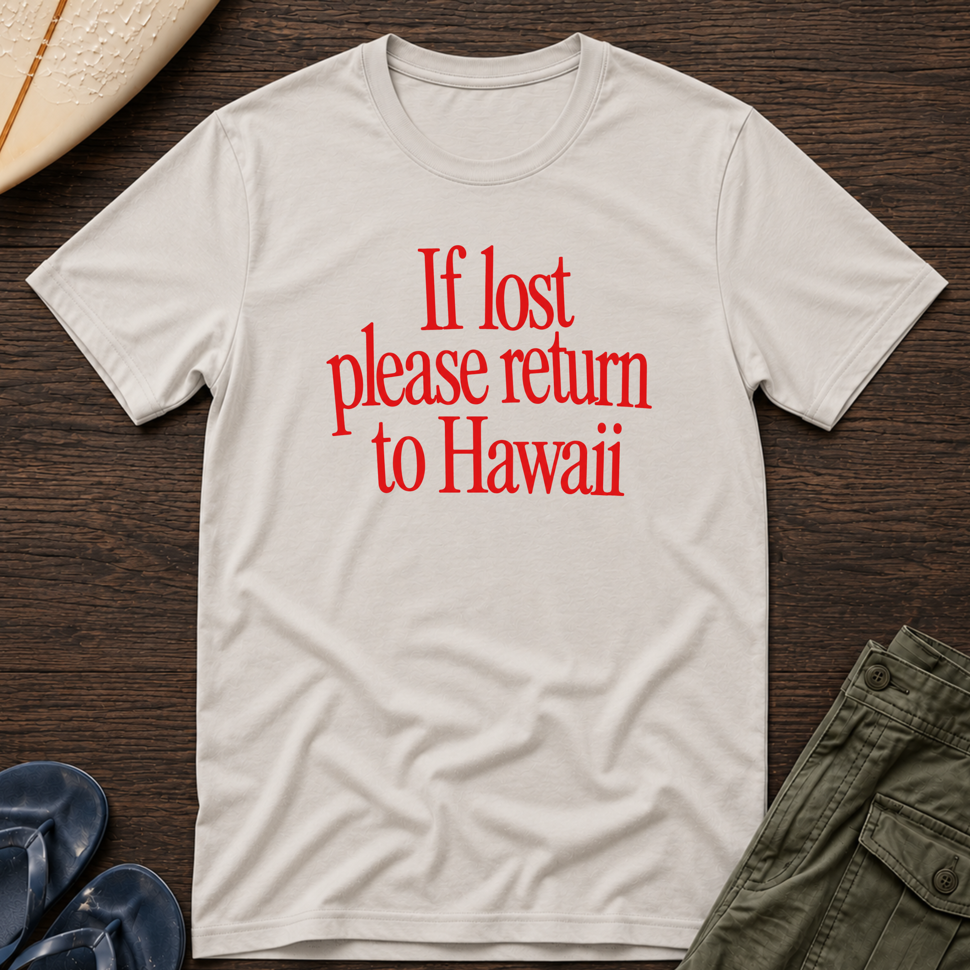 If lost please return to Hawaii T-Shirt