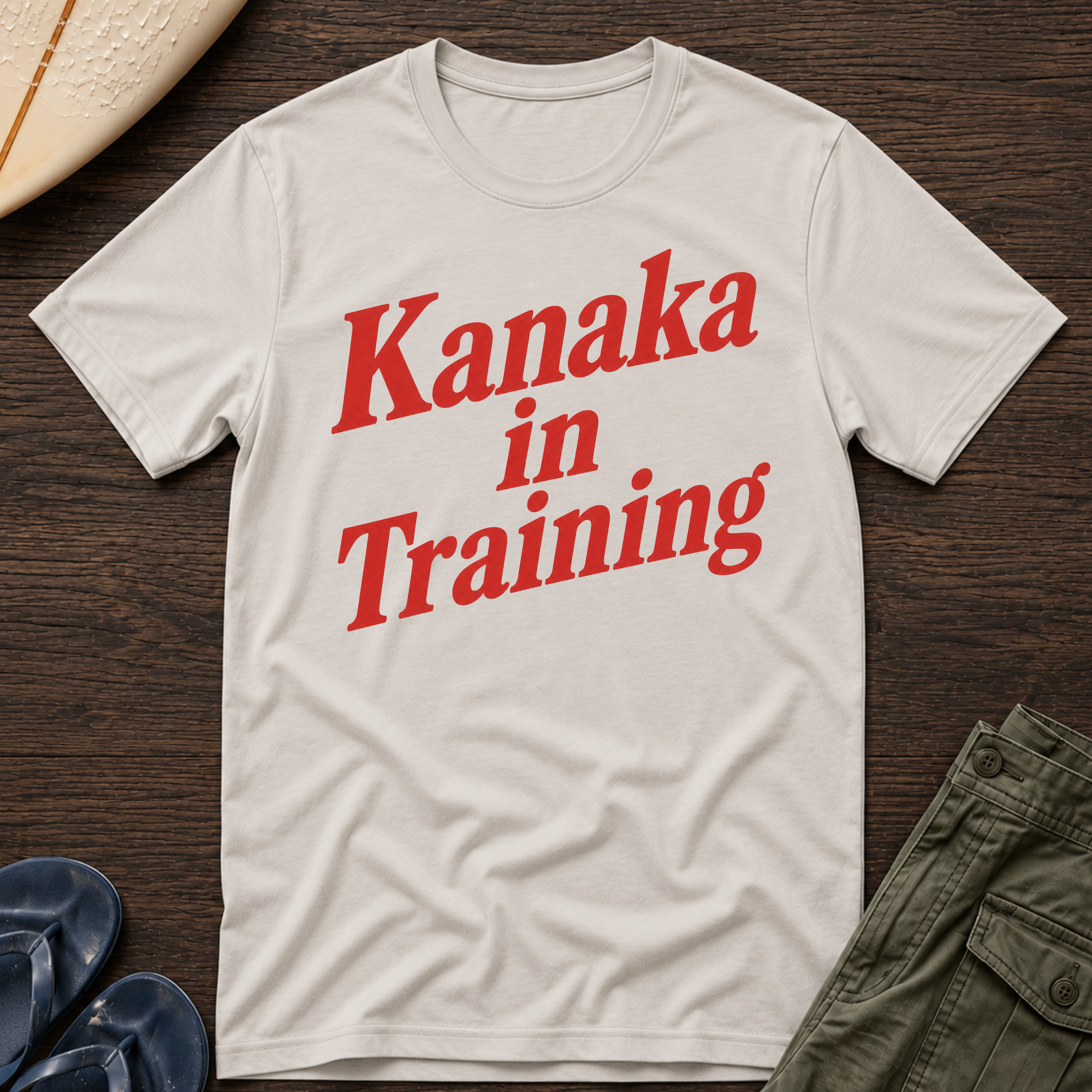 Kanaka in Training T-Shirt