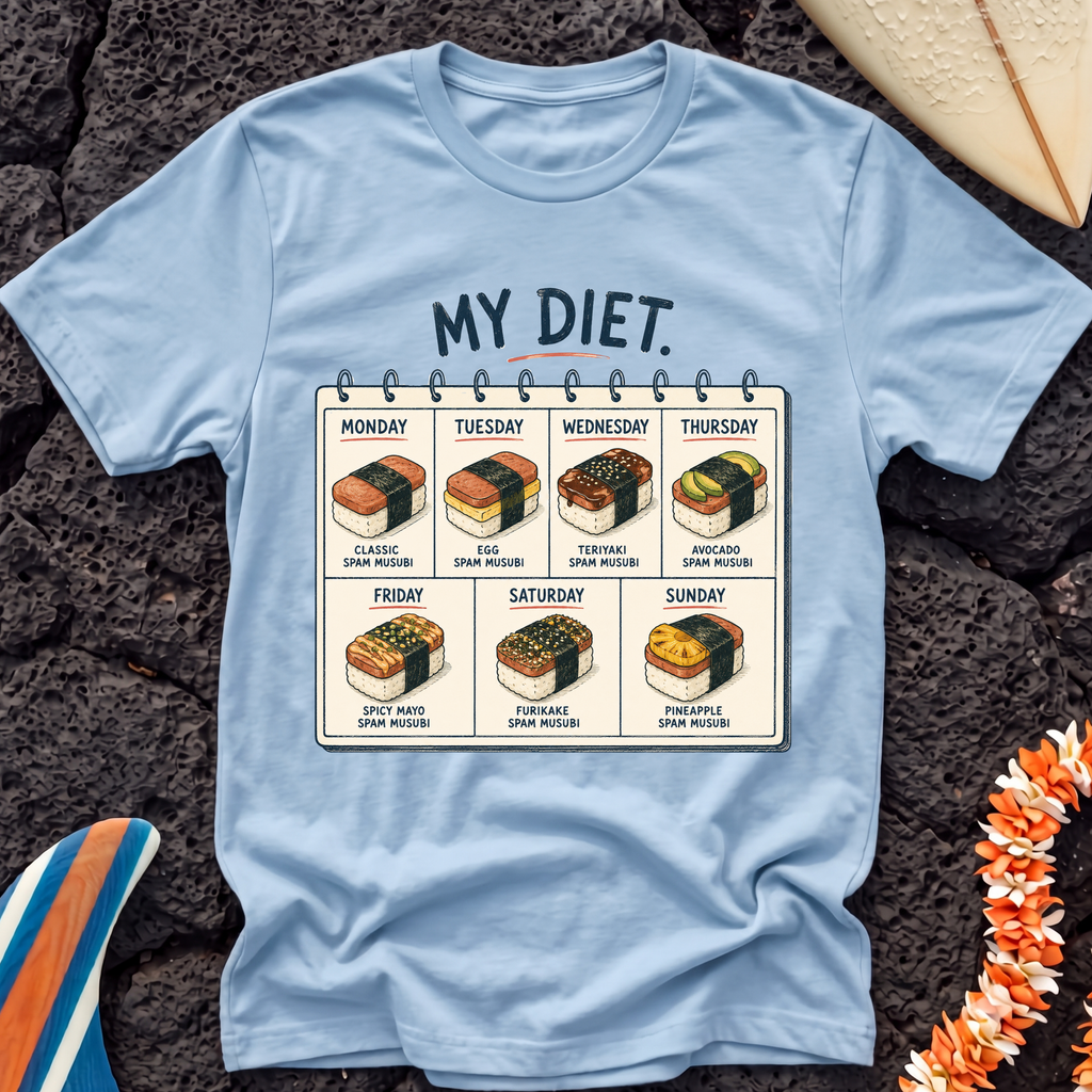 My Hawaiian Diet Hawaiian T-Shirt