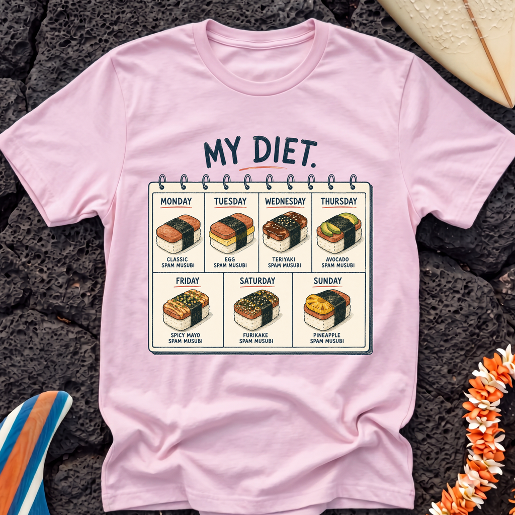 My Hawaiian Diet Hawaiian T-Shirt