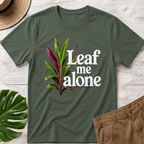 Leaf me alone T-Shirt