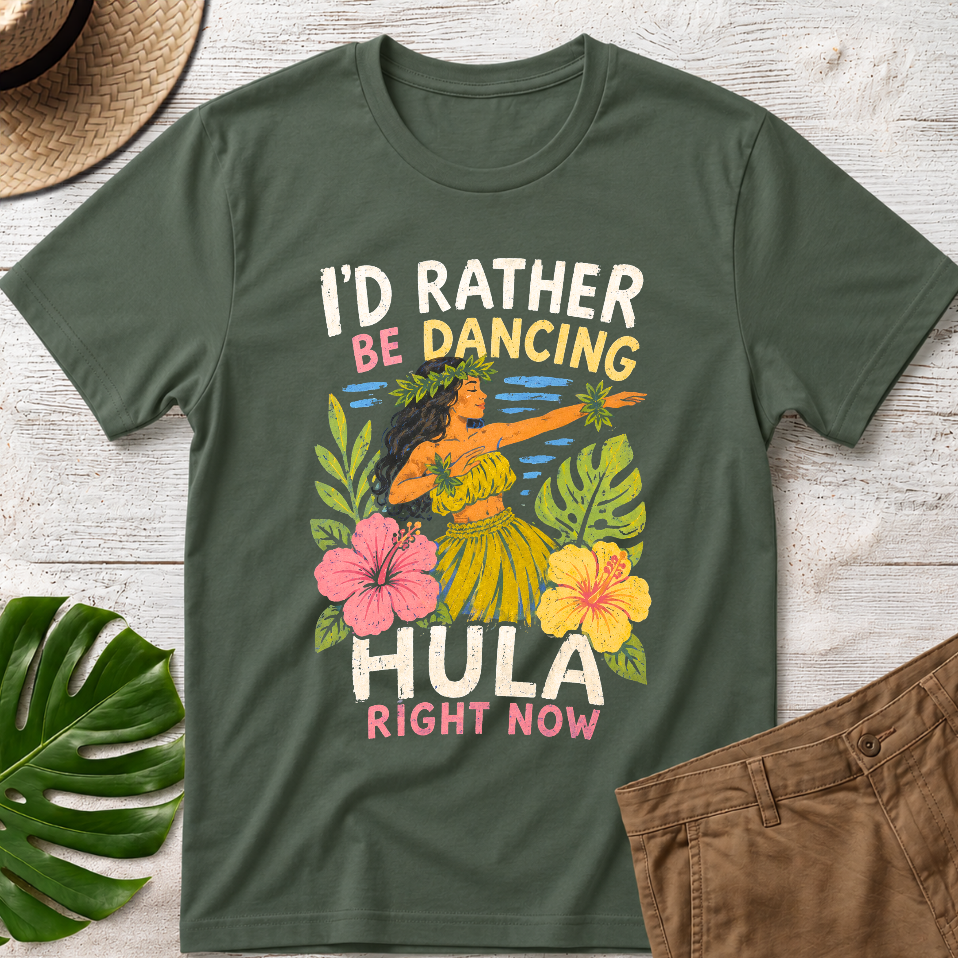 I'd Rather Be Dancing Hula Hawaiian T-Shirt
