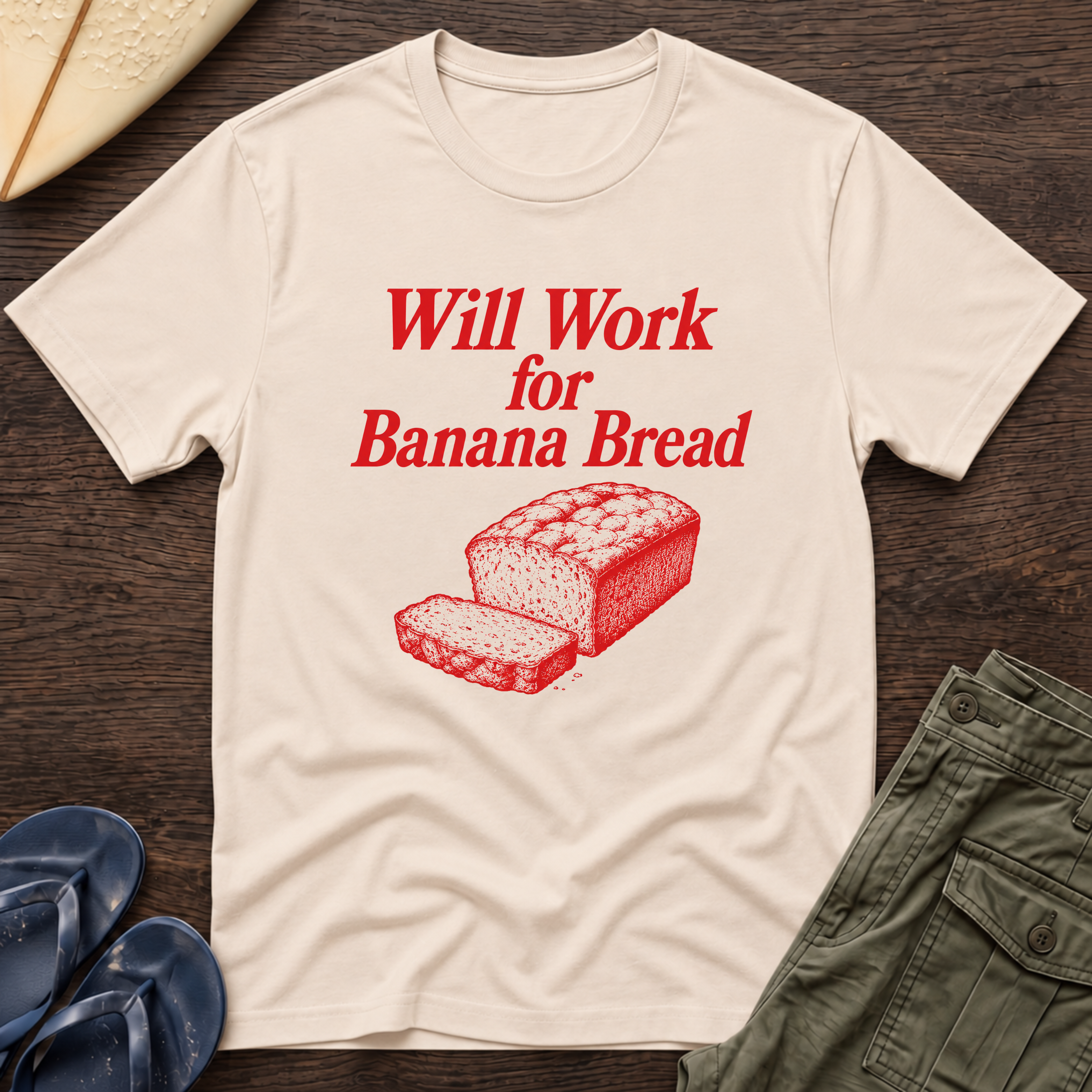 Will work for Banana Bread Hawaiian T-Shirt