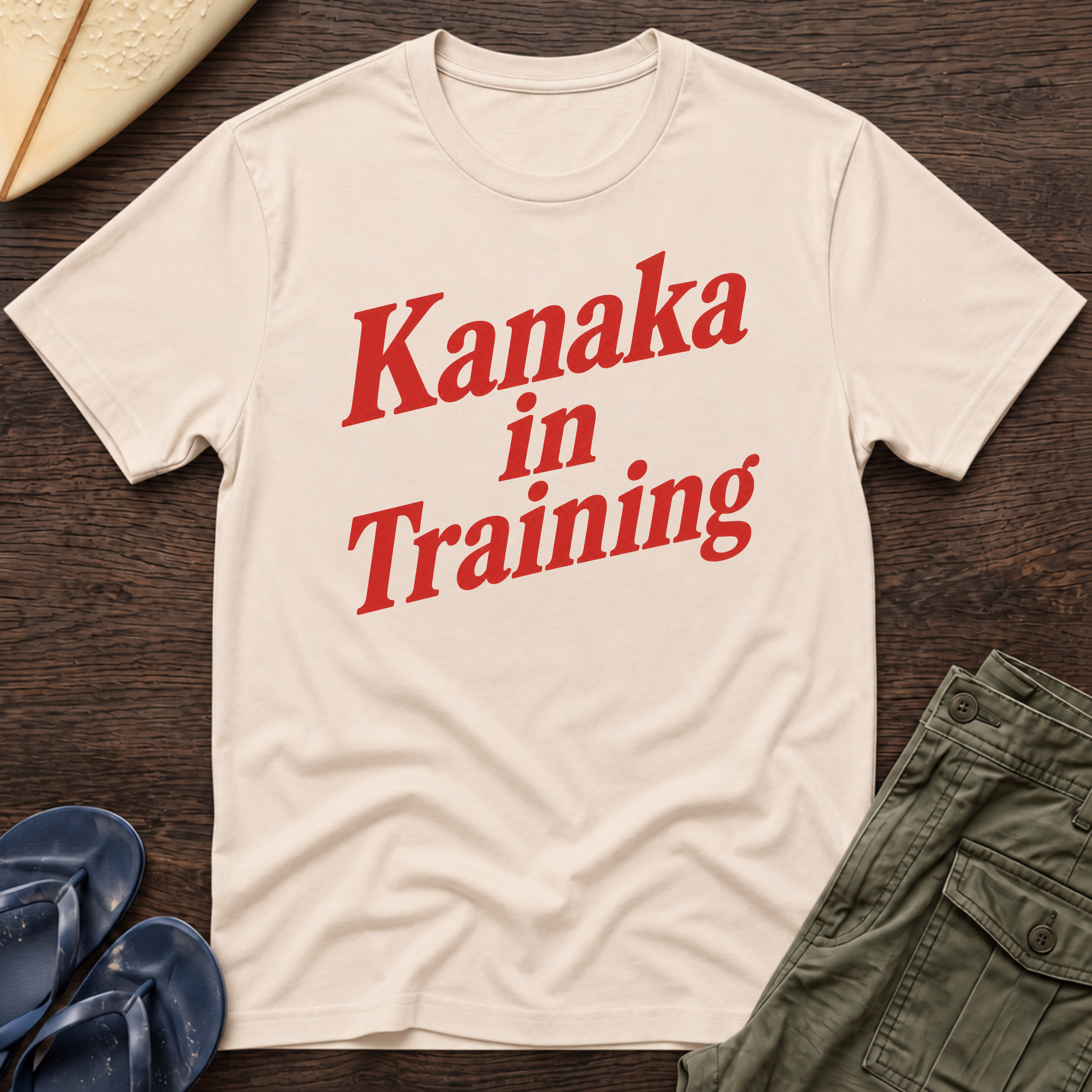 Kanaka in Training T-Shirt