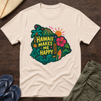 Hawaii Makes Me Happy T-Shirt