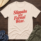 Slippahs are Formal Wear Hawaiian T-Shirt