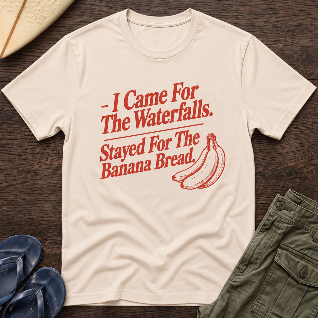 Stayed for the Banana Bread Hawaiian T-Shirt