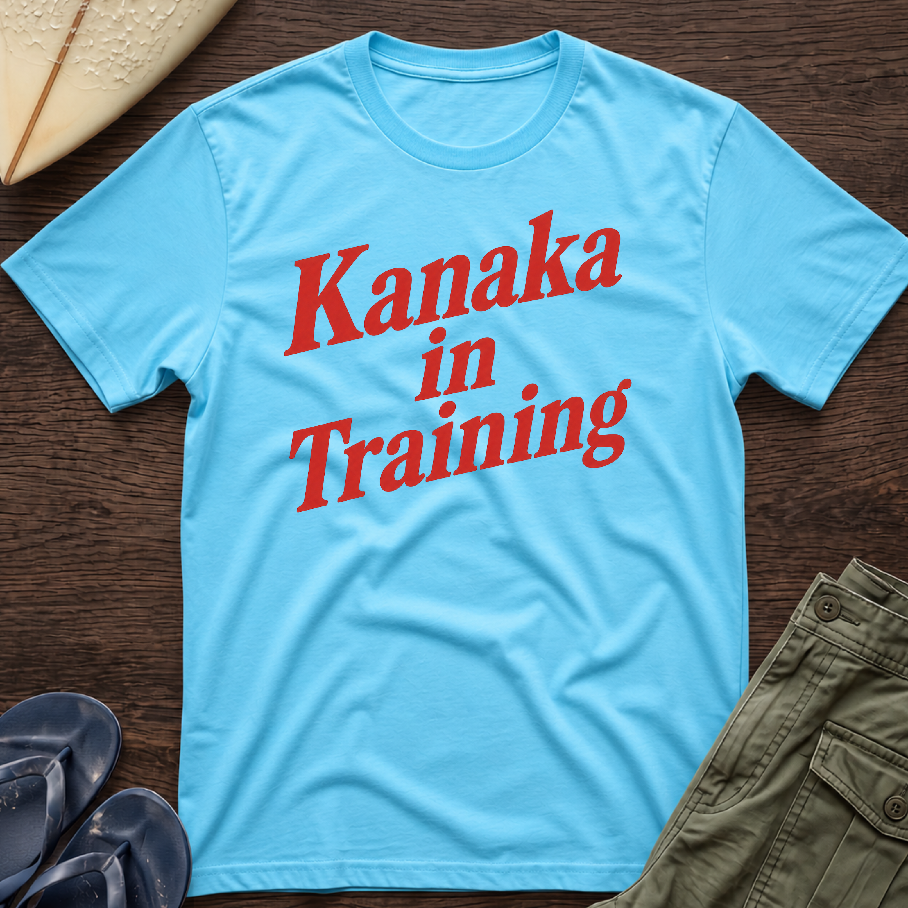 Kanaka in Training T-Shirt