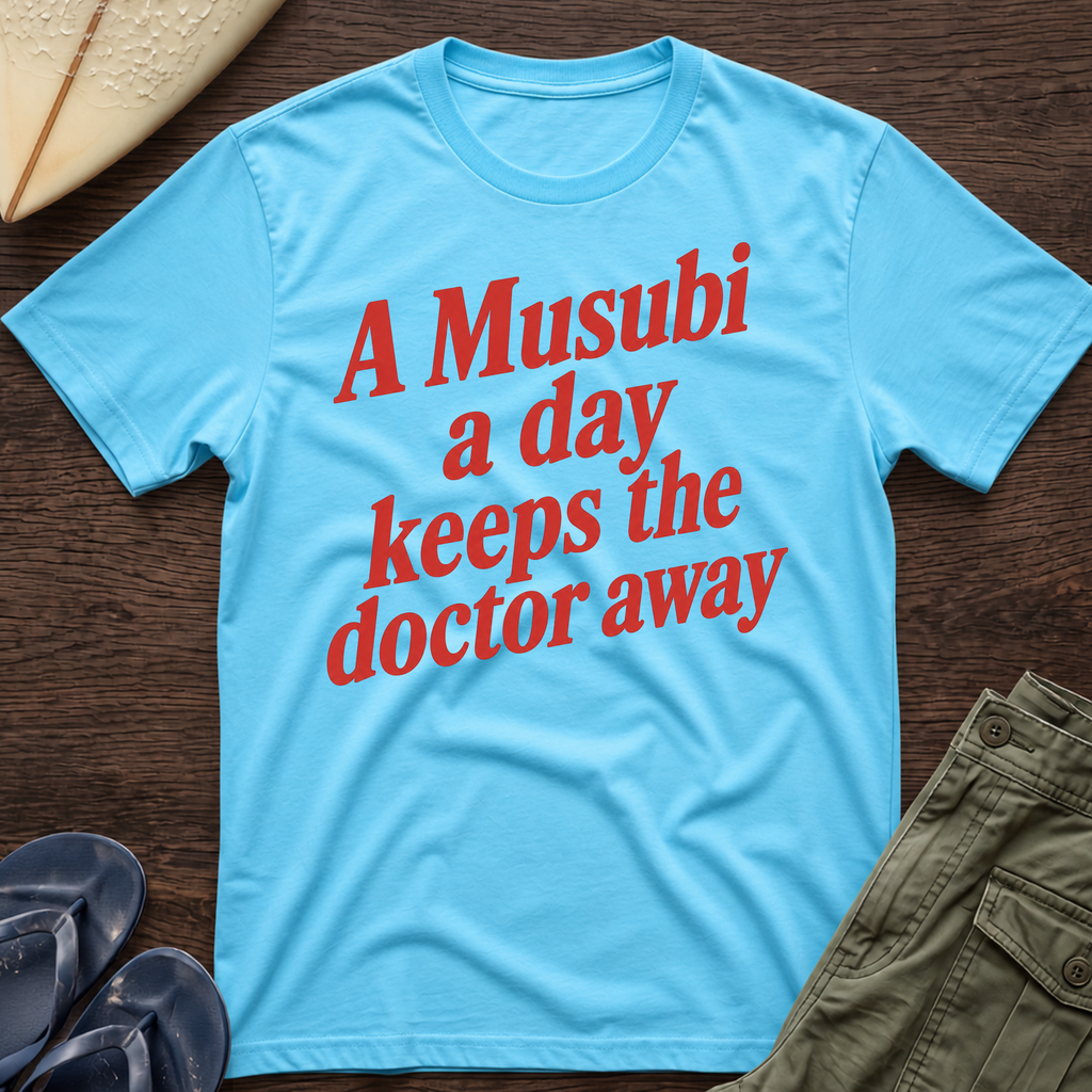 A Musubi a day T-Shirt