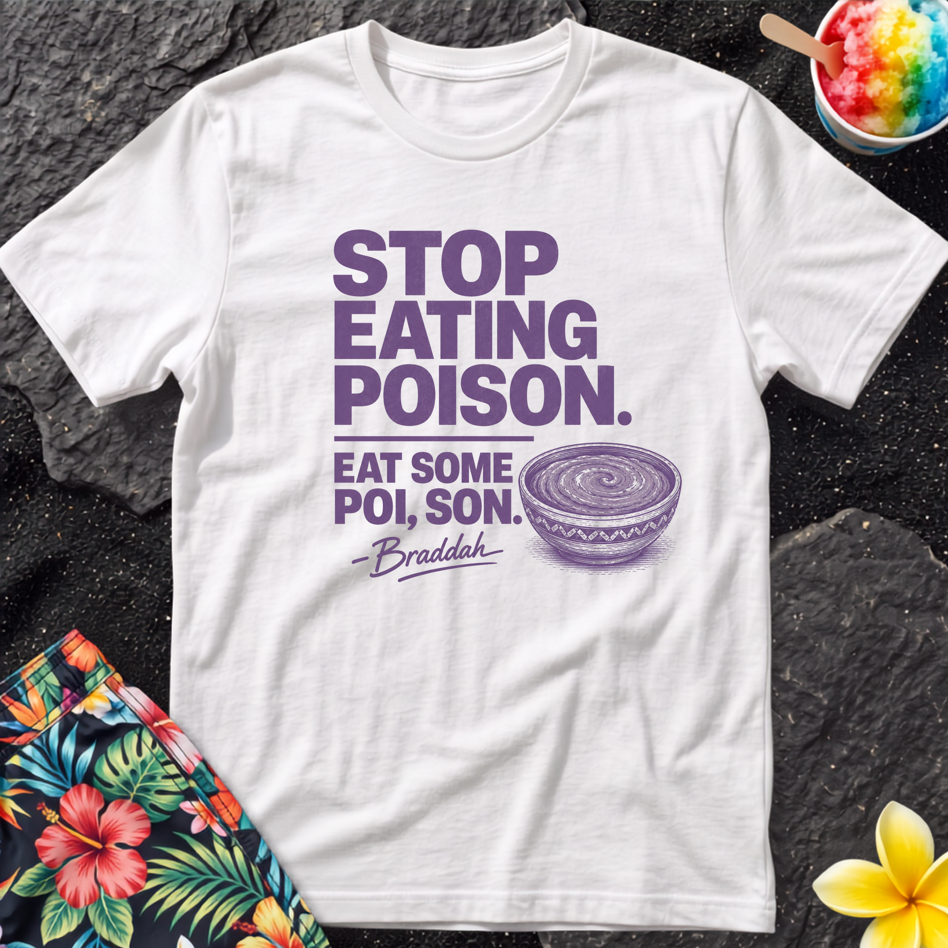 Eat Some Poi, Son (Purple) Hawaiian T-Shirt
