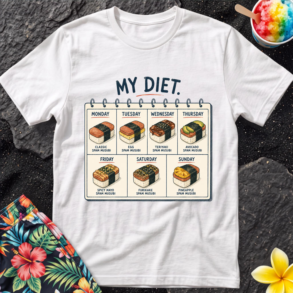 My Hawaiian Diet Hawaiian T-Shirt