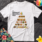 A Balanced Hawaiian Diet Hawaiian T-Shirt
