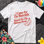 Stayed for the Banana Bread Hawaiian T-Shirt
