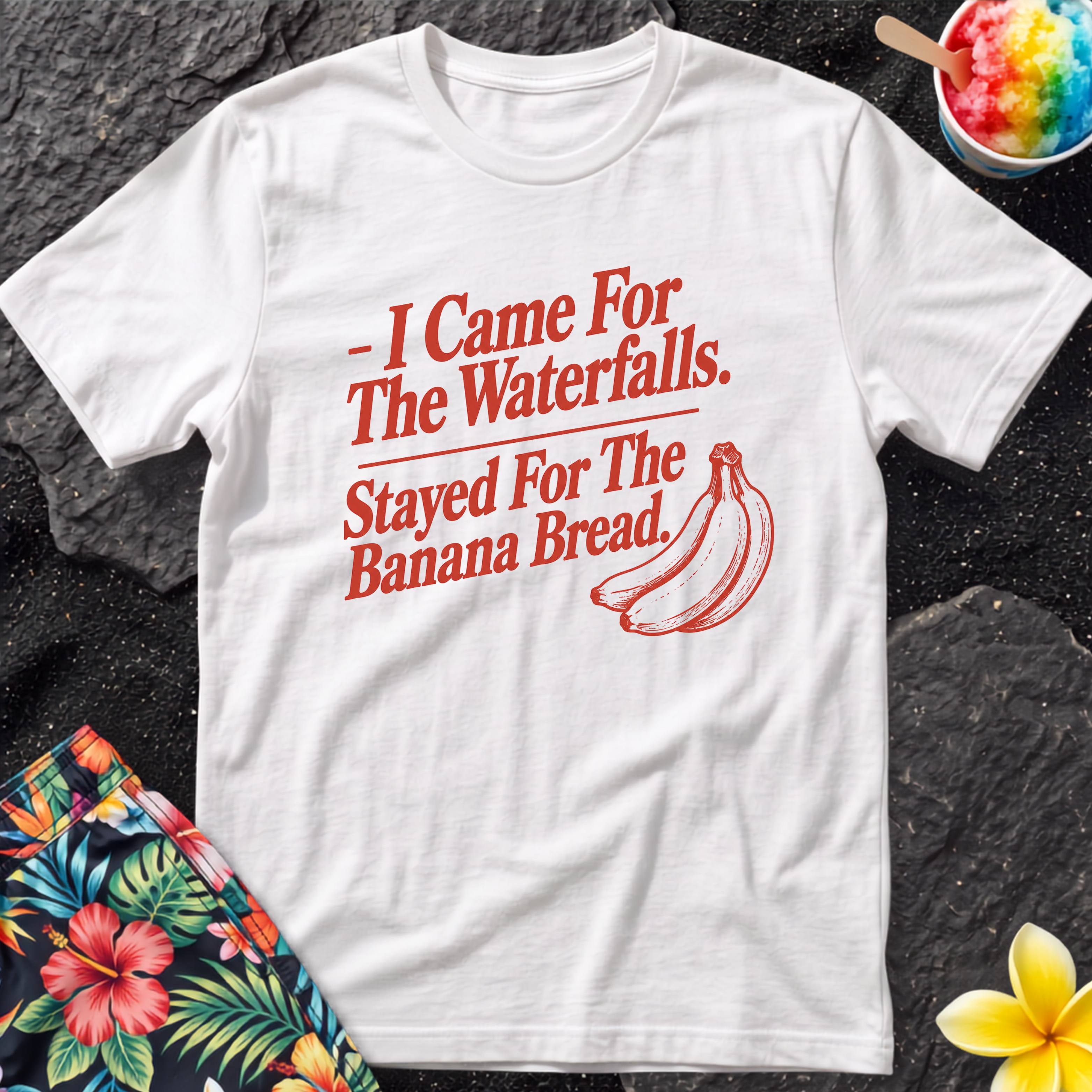 Stayed for the Banana Bread Hawaiian T-Shirt